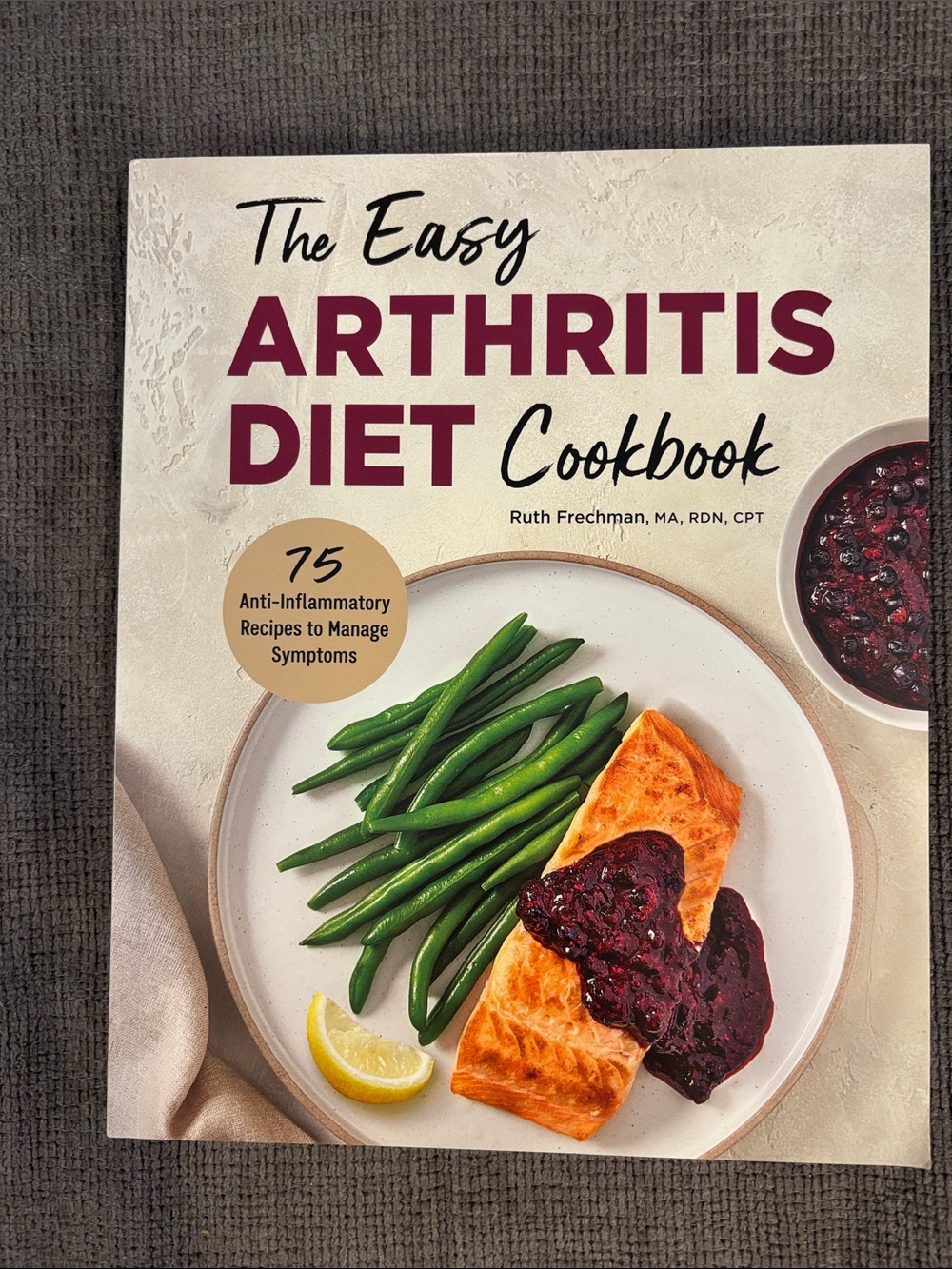 The Easy Arthritis Diet Cookbook - Cookbook with Green Beans & Salmon Cover